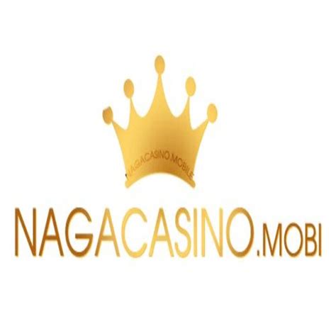 naga online casino|NAGA CASINO.